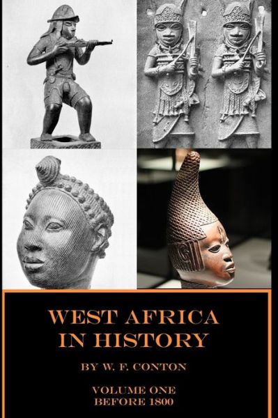 Cover for W. F. Conton · West Africa in History, Vol. 1 : Before 1800, 2nd Edition (Paperback Book) (2019)