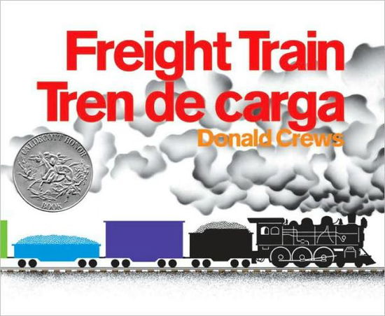 Freight Train / Tren de carga - Donald Crews - Books - HarperCollins Publishers Inc - 9780060562045 - March 11, 2008