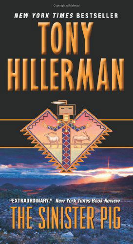 The Sinister Pig - Tony Hillerman - Książki - Harper - 9780062018045 - 25 października 2011