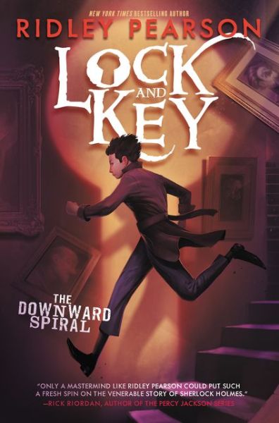 Cover for Ridley Pearson · Lock and Key: The Downward Spiral - Lock and Key (Gebundenes Buch) (2017)