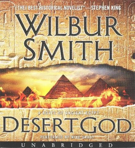 Desert God Low Price CD: A Novel of Ancient Egypt - Wilbur Smith - Audio Book - HarperCollins - 9780062401045 - July 28, 2015