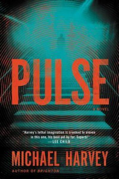 Cover for Michael Harvey · Pulse: A Novel (Paperback Book) [First edition. edition] (2019)