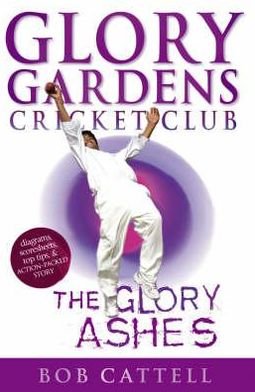 Cover for Bob Cattell · Glory Gardens 8 - The Glory Ashes (Paperback Book) (2001)