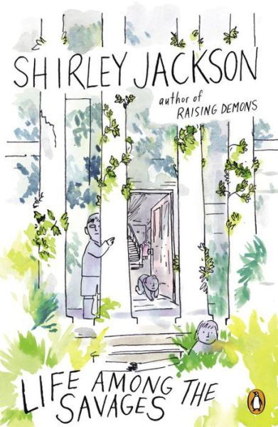 Life Among the Savages - Shirley Jackson - Boeken - Penguin Books - 9780143128045 - 5 mei 2015