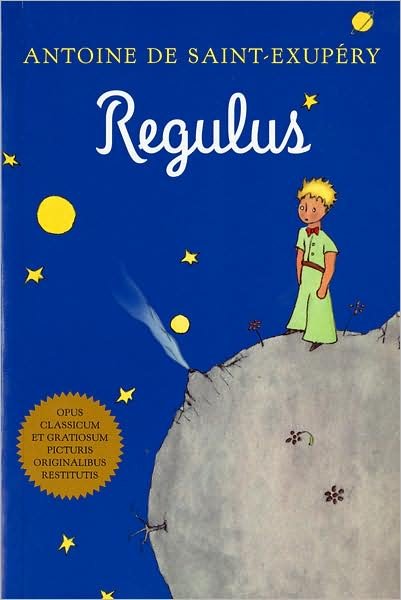 Regulus (latin) - Antoine de Saint-Exupery - Boeken - HarperCollins - 9780156014045 - 4 september 2001