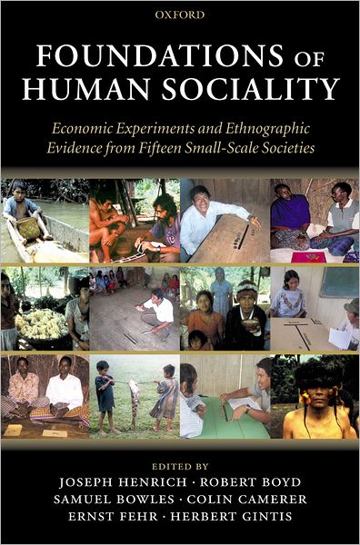 Cover for Boyd · Foundations of Human Sociality: Economic Experiments and Ethnographic Evidence from Fifteen Small-Scale Societies (Inbunden Bok) (2004)