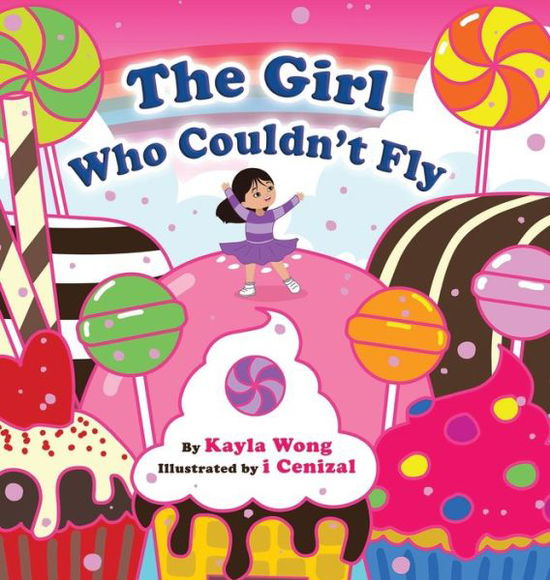 Cover for Kayla Wong · The Girl Who Couldn't Fly (Hardcover Book) (2021)