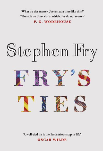 Fry's Ties: Discover the life and ties of Stephen Fry - Fry, Stephen (Audiobook Narrator) - Livres - Penguin Books Ltd - 9780241493045 - 11 novembre 2021