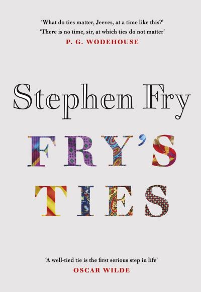 Fry's Ties: Discover the life and ties of Stephen Fry - Fry, Stephen (Audiobook Narrator) - Bøker - Penguin Books Ltd - 9780241493045 - 11. november 2021