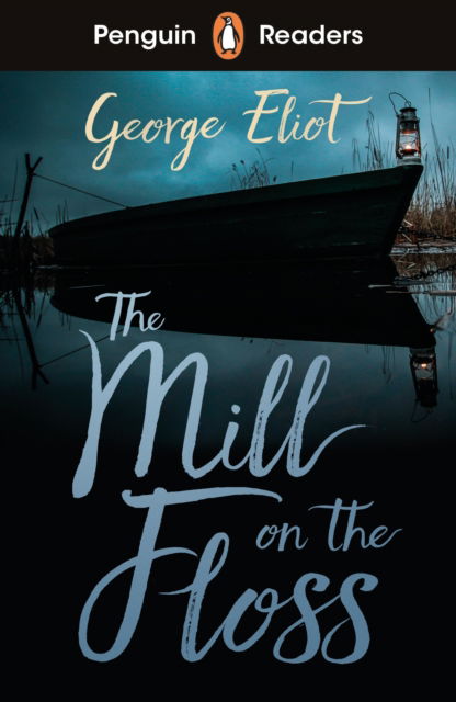 Cover for George Eliot · Penguin Readers Level 4: The Mill on the Floss (ELT Graded Reader) (Pocketbok) (2023)