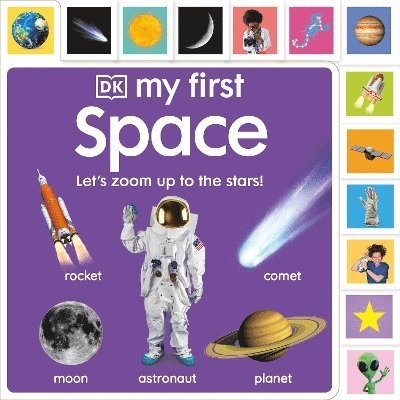 Cover for Dk · My First Space: Let’s Zoom Up to the Stars! - My First Tabbed Board Book (Board book) (2025)