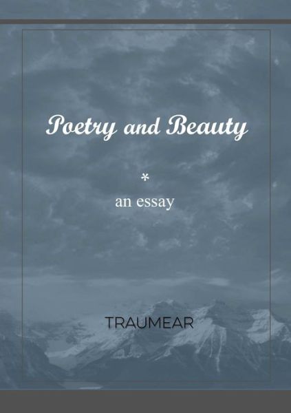 Cover for Traumear · Poetry and Beauty (Paperback Book) (2017)