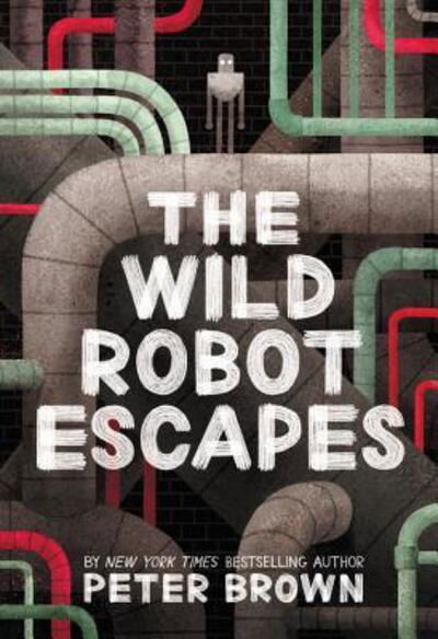 Cover for Peter Brown · The wild robot escapes (Bok) [First edition. edition] (2018)