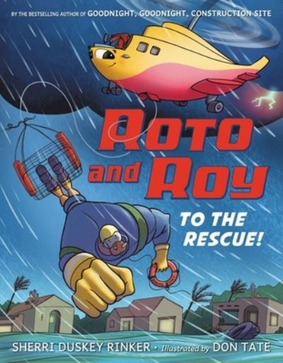 Cover for Don Tate · Roto and Roy: To the Rescue! (Inbunden Bok) (2023)