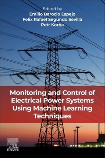 Cover for Monitoring and Control of Electrical Power Systems using Machine Learning Techniques (Paperback Book) (2023)