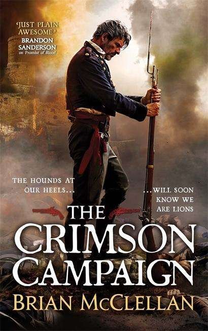 Cover for Brian McClellan · The Crimson Campaign: Book 2 in The Powder Mage Trilogy - Powder Mage trilogy (Paperback Bog) (2015)