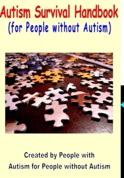 Cover for Created by Pe for People without Autism · Autism Survival Handbook for People without Autism (Hardcover Book) (2018)