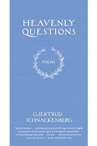 Heavenly Questions: Poems - Gjertrud Schnackenberg - Books - Farrar, Straus and Giroux - 9780374533045 - September 27, 2011