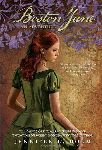 Cover for Jennifer L. Holm · Boston Jane: an Adventure (Paperback Book) [Reprint edition] (2010)