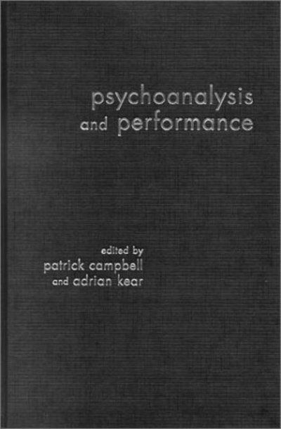 Cover for Campbell · Psychoanalysis and Performance (Innbunden bok) (2001)