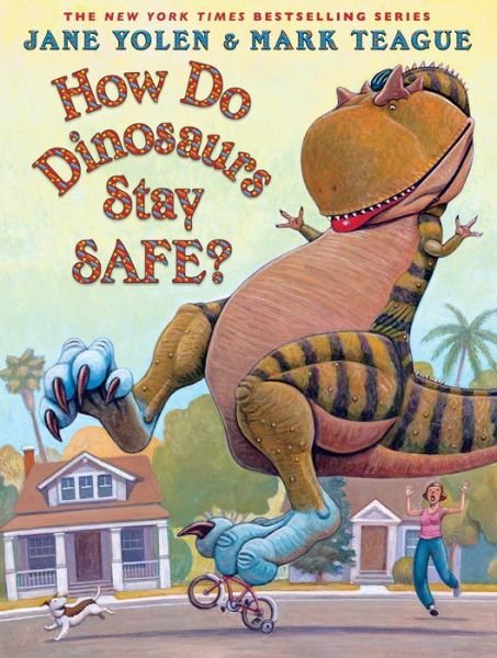 Cover for Jane Yolen · How Do Dinosaurs Stay Safe? (Hardcover Book) (2015)