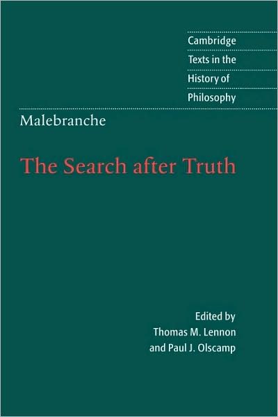 Cover for Nicolas Malebranche · Malebranche: The Search after Truth: With Elucidations of The Search after Truth - Cambridge Texts in the History of Philosophy (Gebundenes Buch) (1997)