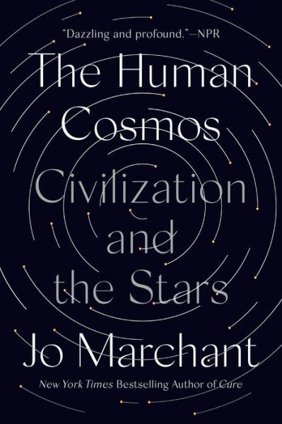 Cover for Jo Marchant · The Human Cosmos Civilization and the Stars (Paperback Book) (2021)