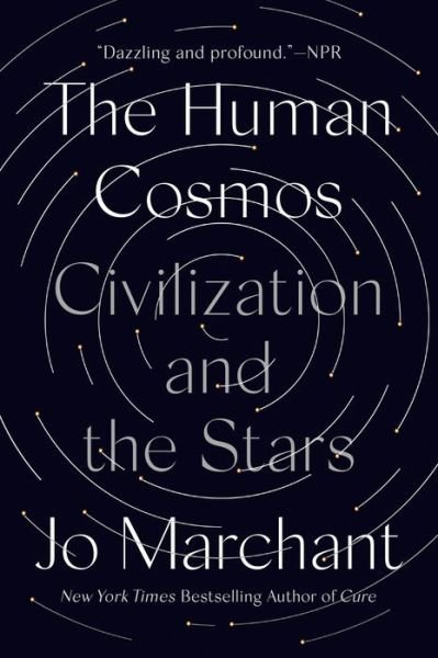 Cover for Jo Marchant · The Human Cosmos Civilization and the Stars (Paperback Bog) (2021)