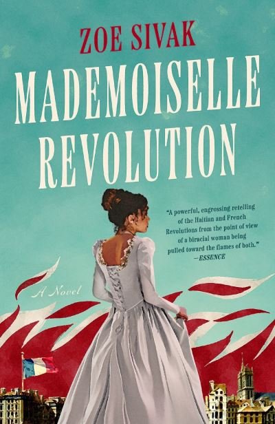 Cover for Zoe Sivak · Mademoiselle Revolution (Book) (2023)