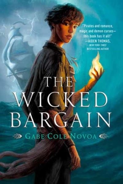 Cover for Gabe Cole Novoa · The Wicked Bargain (Pocketbok) (2024)