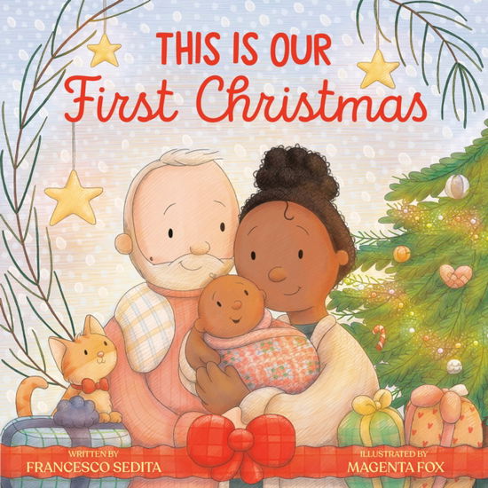 Cover for Francesco Sedita · This Is Our First Christmas (Hardcover Book) (2025)