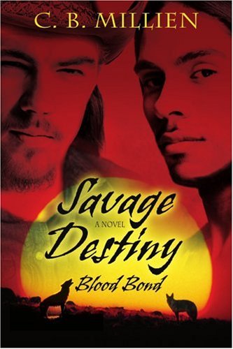 Cover for C Millien · Savage Destiny: Blood Bond (Paperback Book) (2006)