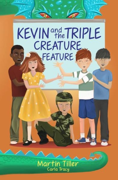 Cover for Martin Tiller · Kevin and the Triple Creature Feature (Kevin's Books) (Volume 3) (Paperback Book) (2014)