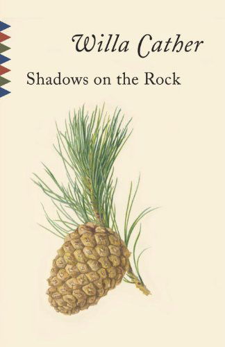 Cover for Willa Cather · Shadows on the Rock (Vintage Classics) (Paperback Book) [Reprint edition] (1995)