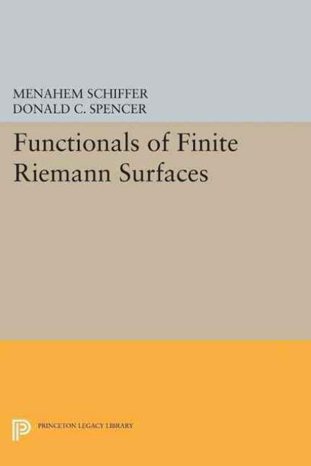 Cover for Menahem Schiffer · Functionals of Finite Riemann Surfaces - Princeton Legacy Library (Paperback Book) (2015)