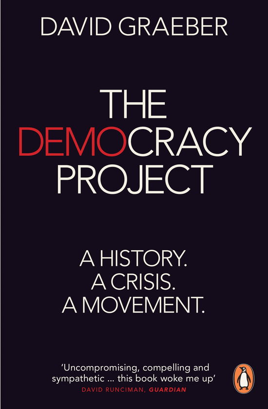 Cover for David Graeber · The Democracy Project: A History, a Crisis, a Movement (Paperback Bog) (2014)