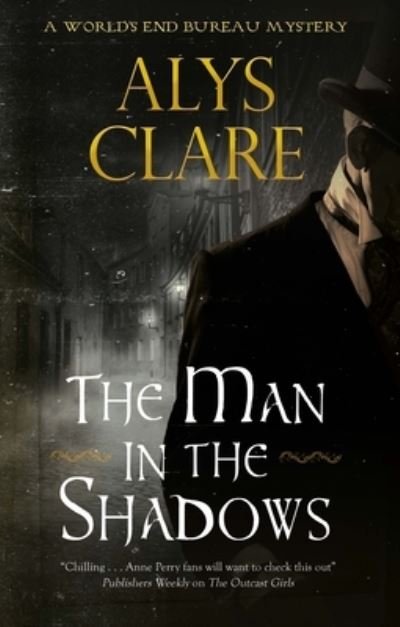 Cover for Alys Clare · The Man in the Shadows - A World’s End Bureau Mystery (Hardcover bog) [Main edition] (2022)