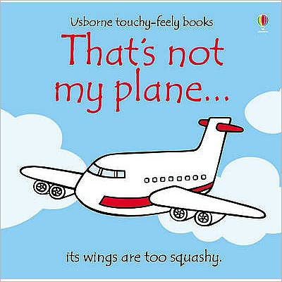 Cover for Fiona Watt · That's not my plane… - THAT'S NOT MY® (Kartonbuch) (2008)