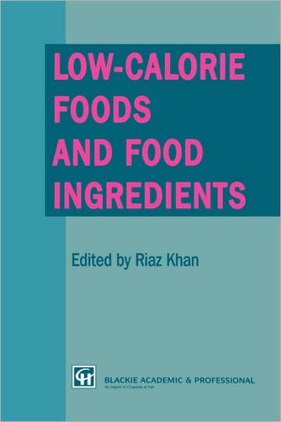 Cover for Riaz Khan · Low-calorie Foods and Food Ingredients (Hardcover Book) (1993)