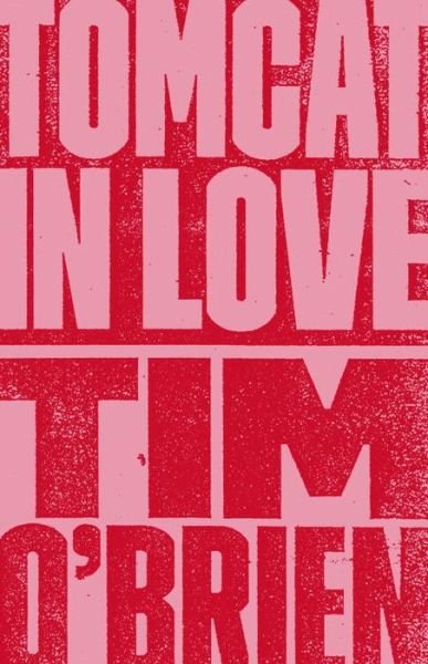 Cover for Tim O'brien · Tomcat in Love (Paperback Bog) [Reprint edition] (1999)