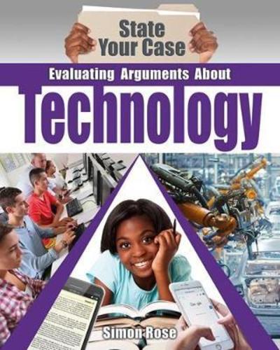 Cover for Simon Rose · Evaluating Arguments about Technology (Paperback Book) (2018)