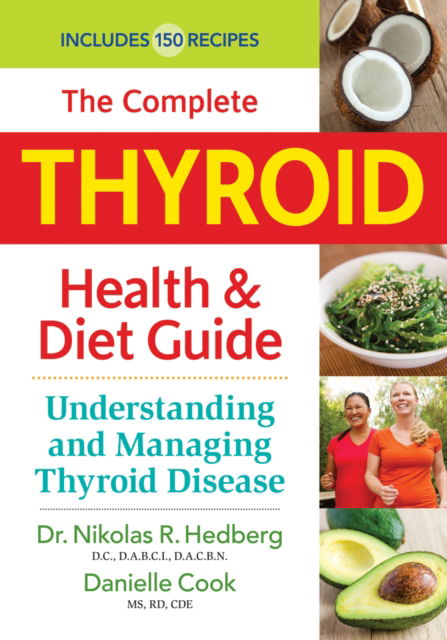 Cover for Nikolas R. Hedberg · Complete Thyroid Health and Diet Guide (Paperback Book) (2015)