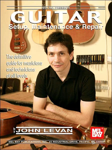 Cover for John LeVan · Guitar Setup, Maintenance and Repair (Buch) (2006)