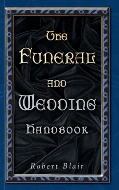 Cover for Robert Blair · The Funeral and Wedding Handbook (Hardcover Book) (2001)