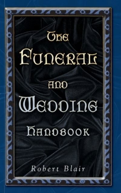 Cover for Robert Blair · The Funeral and Wedding Handbook (Inbunden Bok) (2001)