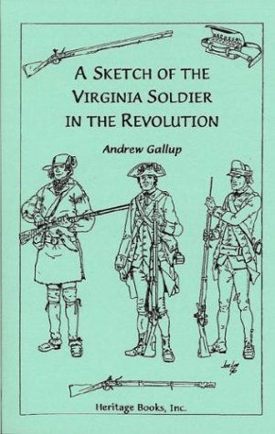 Cover for Andrew Gallup · A Sketch of the Virginia Soldier in the Revolution (Paperback Book) (2009)