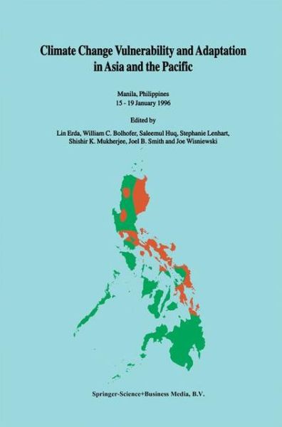 Cover for Climate Change Vulnerability and Adaptation in Asia and the Pacific: Manila, Philippines, 15-19 January 1996 (Hardcover Book) [Reprinted from WATER, AIR, &amp; SOIL POLLUTION, 92:1- edition] (1996)