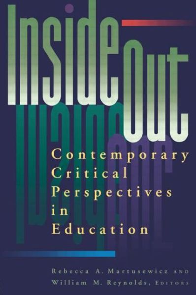 Cover for Martusewic · Inside / Out: Contemporary Critical Perspectives in Education (Paperback Book) (1995)