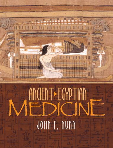 Cover for John F. Nunn · Ancient Egyptian Medicine (Paperback Book) [New edition] (1998)