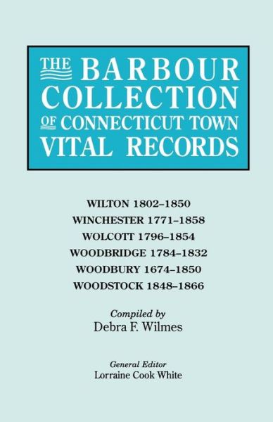 Cover for General Ed White · The Barbour Collection of Connecticut Town Vital Records [vol. 53] (Paperback Book) (2009)